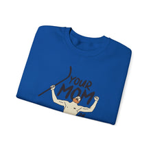Your Mom PBH Crewneck Sweatshirt - Unisex Heavy Blend