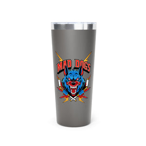 MAD DOGS  Copper Vacuum Insulated Tumbler
