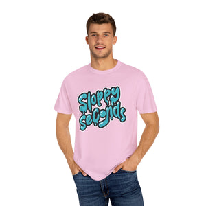 Sloppy Seconds Unisex Garment-Dyed T-shirt - PBH