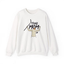 Your Mom PBH Crewneck Sweatshirt - Unisex Heavy Blend