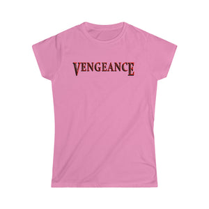 Vengeance Women's Softstyle Tee