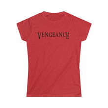Vengeance Women's Softstyle Tee