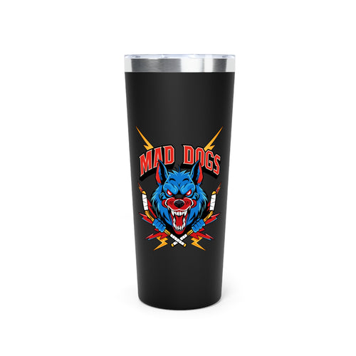MAD DOGS  Copper Vacuum Insulated Tumbler