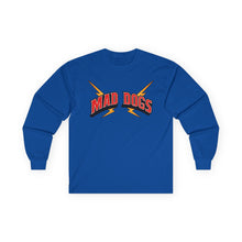 MAD DOGS  Unisex Ultra Cotton Long Sleeve Tee