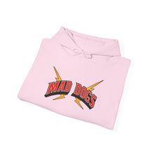 MAD DOGS  Unisex Hooded Sweatshirt