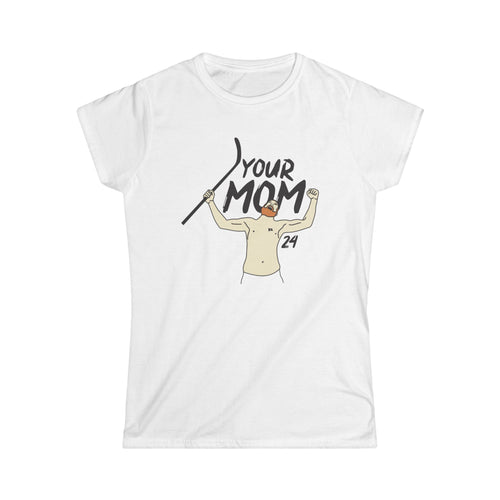 Your Mom Women's Softstyle Tee - PBH