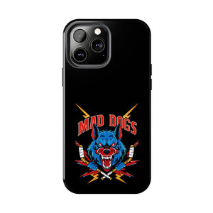 MAD DOGS Case Mate Tough Phone Cases