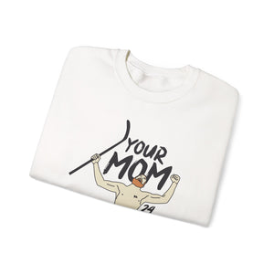 Your Mom PBH Crewneck Sweatshirt - Unisex Heavy Blend