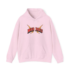 MAD DOGS  Unisex Hooded Sweatshirt