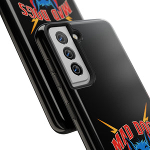 MAD DOGS Case Mate Tough Phone Cases