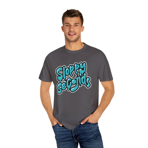 Sloppy Seconds Unisex Garment-Dyed T-shirt - PBH