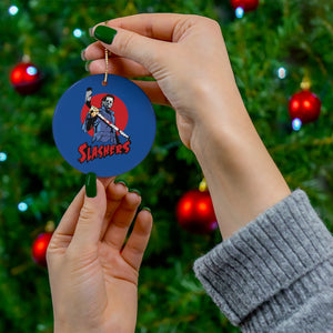 Ceramic Ornaments slashers