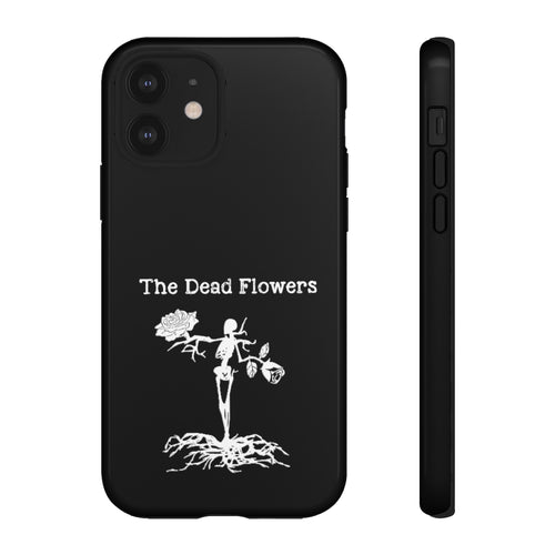 Tough Phone Cases - DEAD FLOWERS