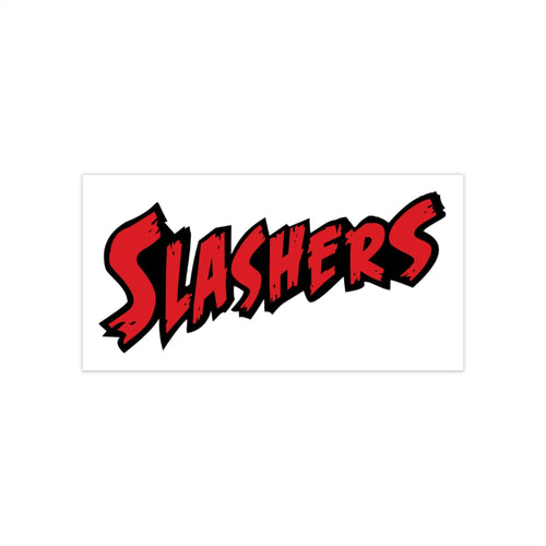 Bumper Stickers- SLASHERS