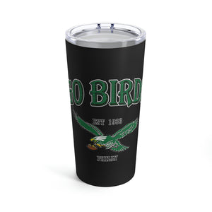 Tumbler 20oz - Go Birds