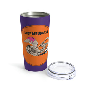 Worm Burners Tumbler 20oz