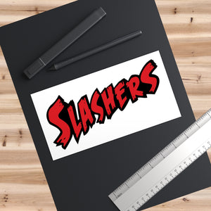 Bumper Stickers- SLASHERS