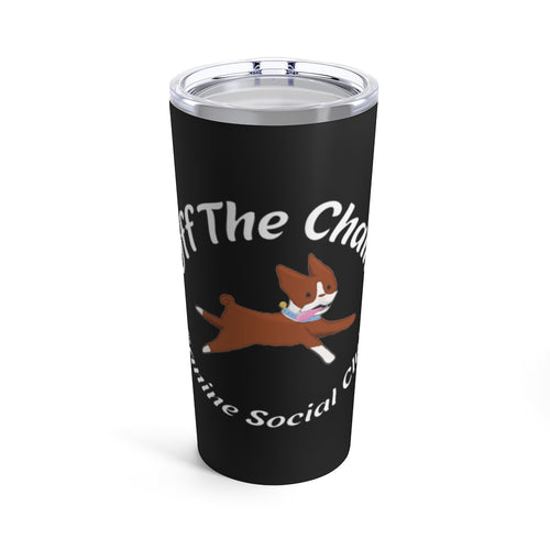 Tumbler 20oz - off the chain