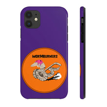 Worm Burners Phone Cases