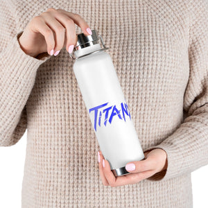 Titans 22oz Vacuum Insulated Bottle