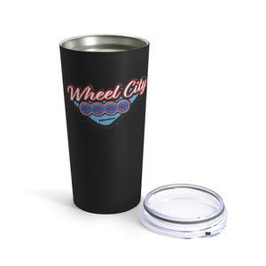 Wheel City  Tumbler 20oz